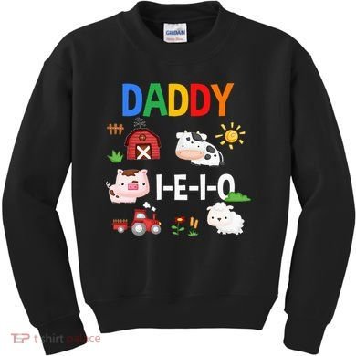 Daddy I E I O Farm Party 3rd Birthday Kids Sweatshirt