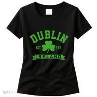 Dublin Ireland Est 988 Clover Leaf Shamrock St. Patricks Day Women's T-Shirt thumb 0