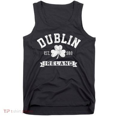 Dublin Ireland Est 988 Shamrock St. Patricks Day Tank Top
