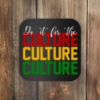 Do It For The Culture African American Pride Coaster thumb 0