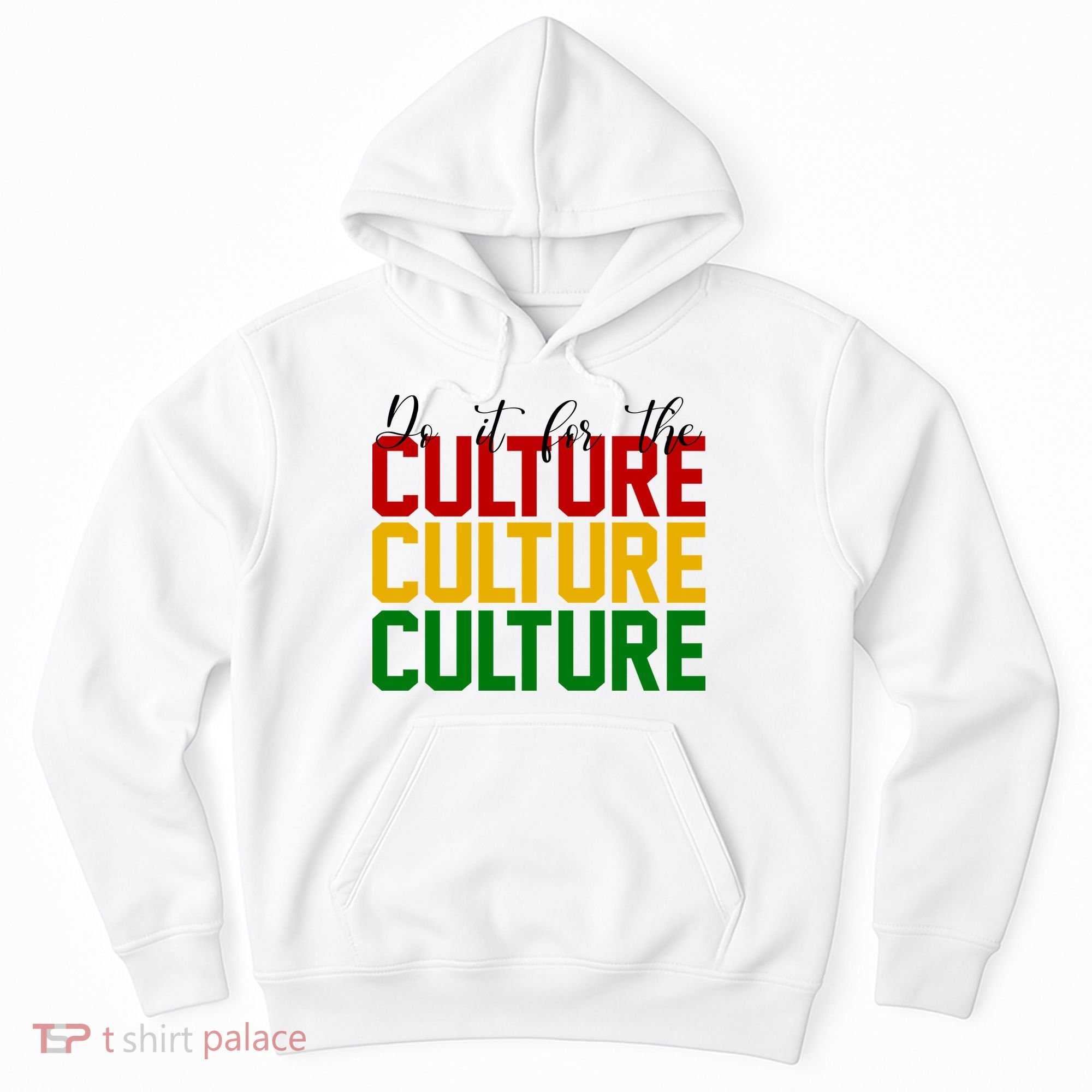 Do It For The Culture African American Pride Hoodie