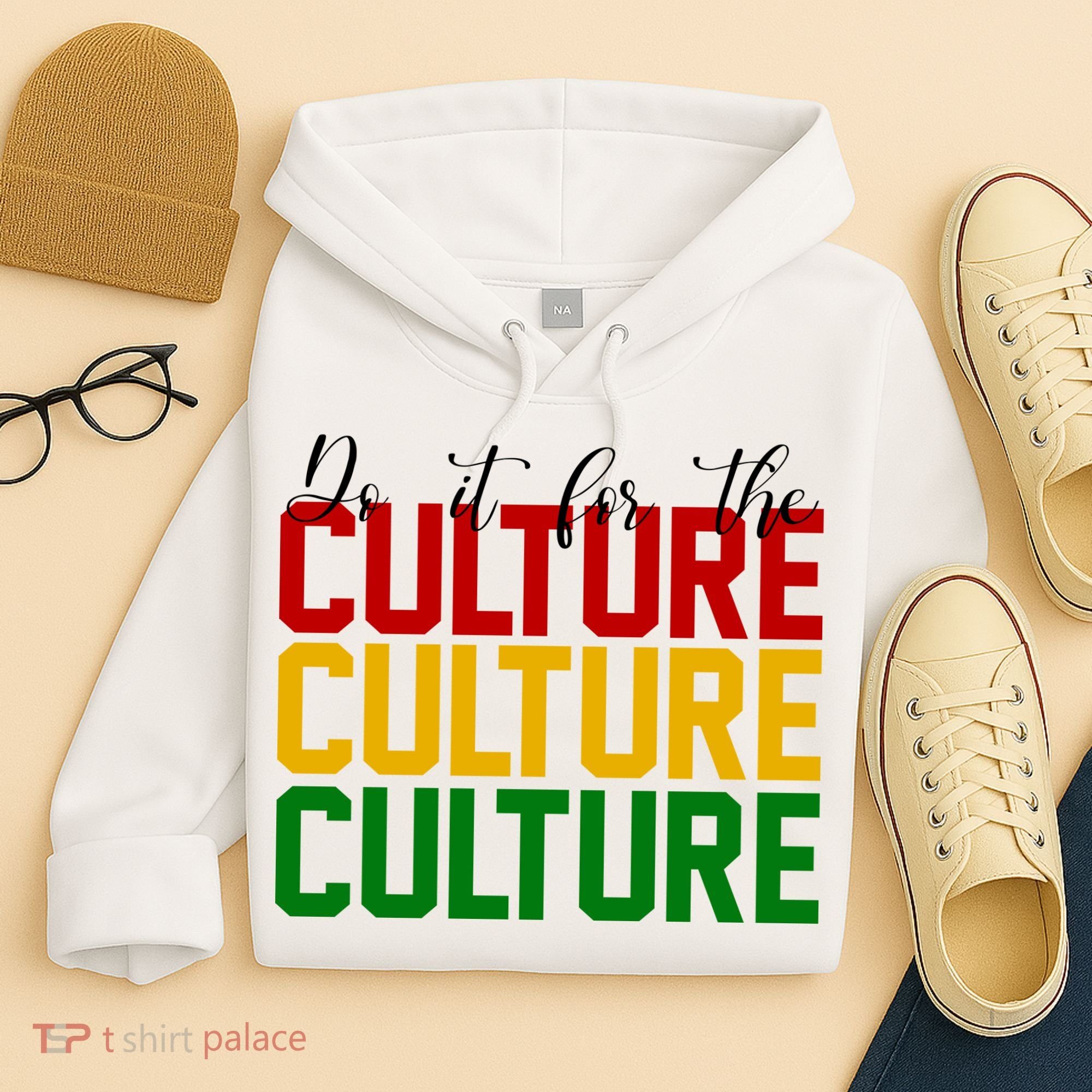 Do It For The Culture African American Pride Hoodie