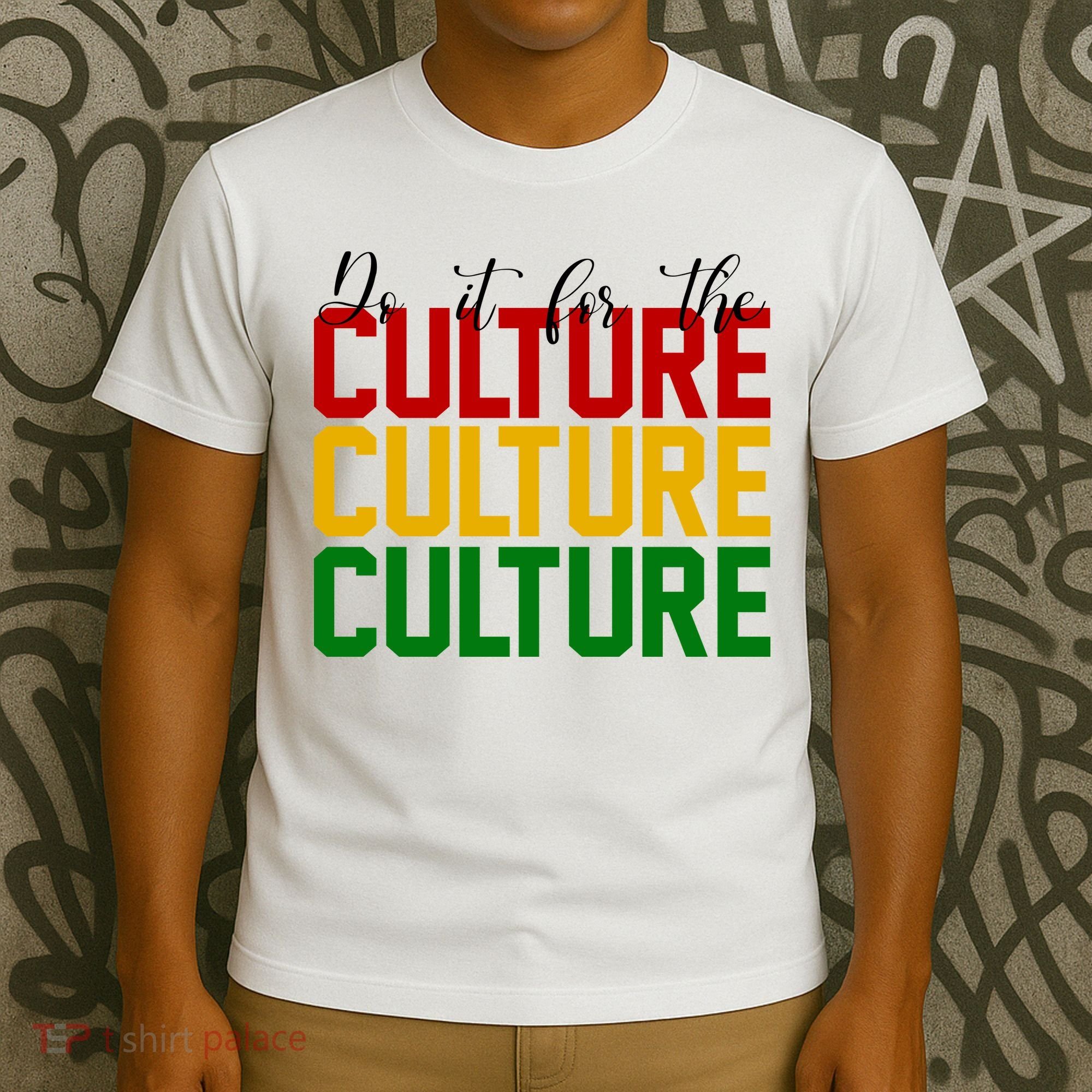 Do It For The Culture African American Pride T-Shirt