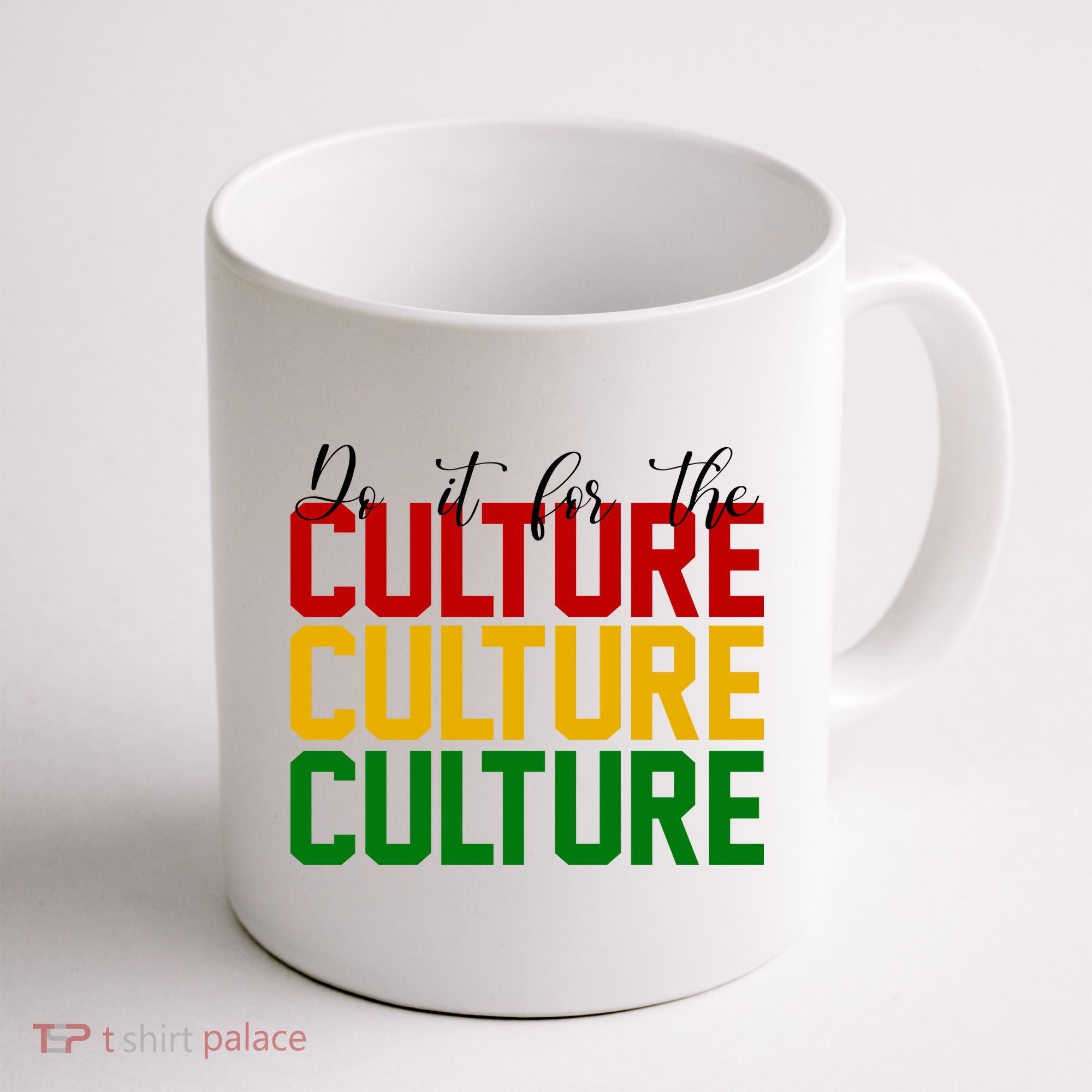 Do It For The Culture African American Pride Coffee Mug