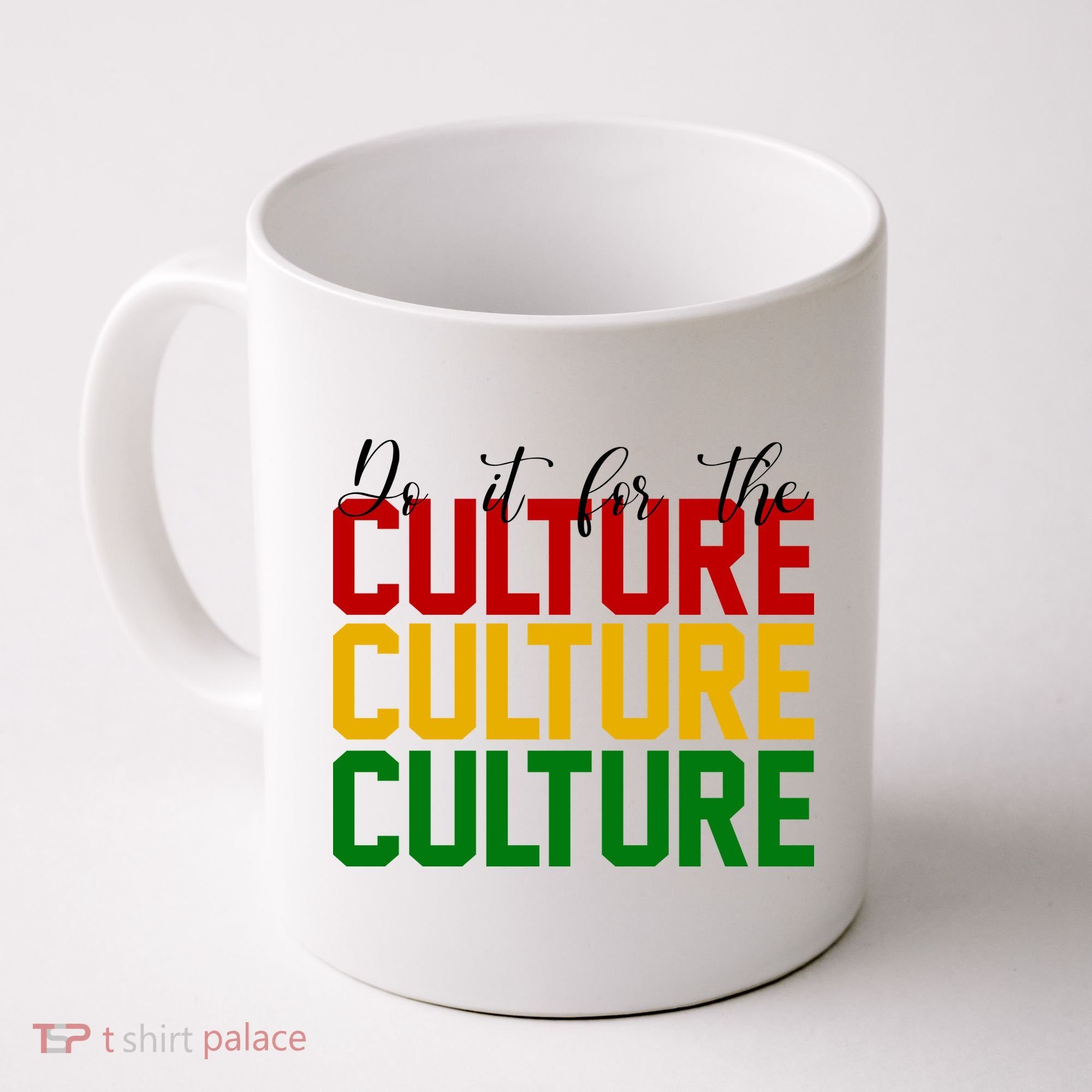 Do It For The Culture African American Pride Coffee Mug
