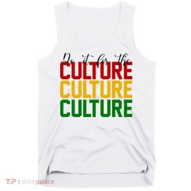 Do It For The Culture African American Pride Tank Top