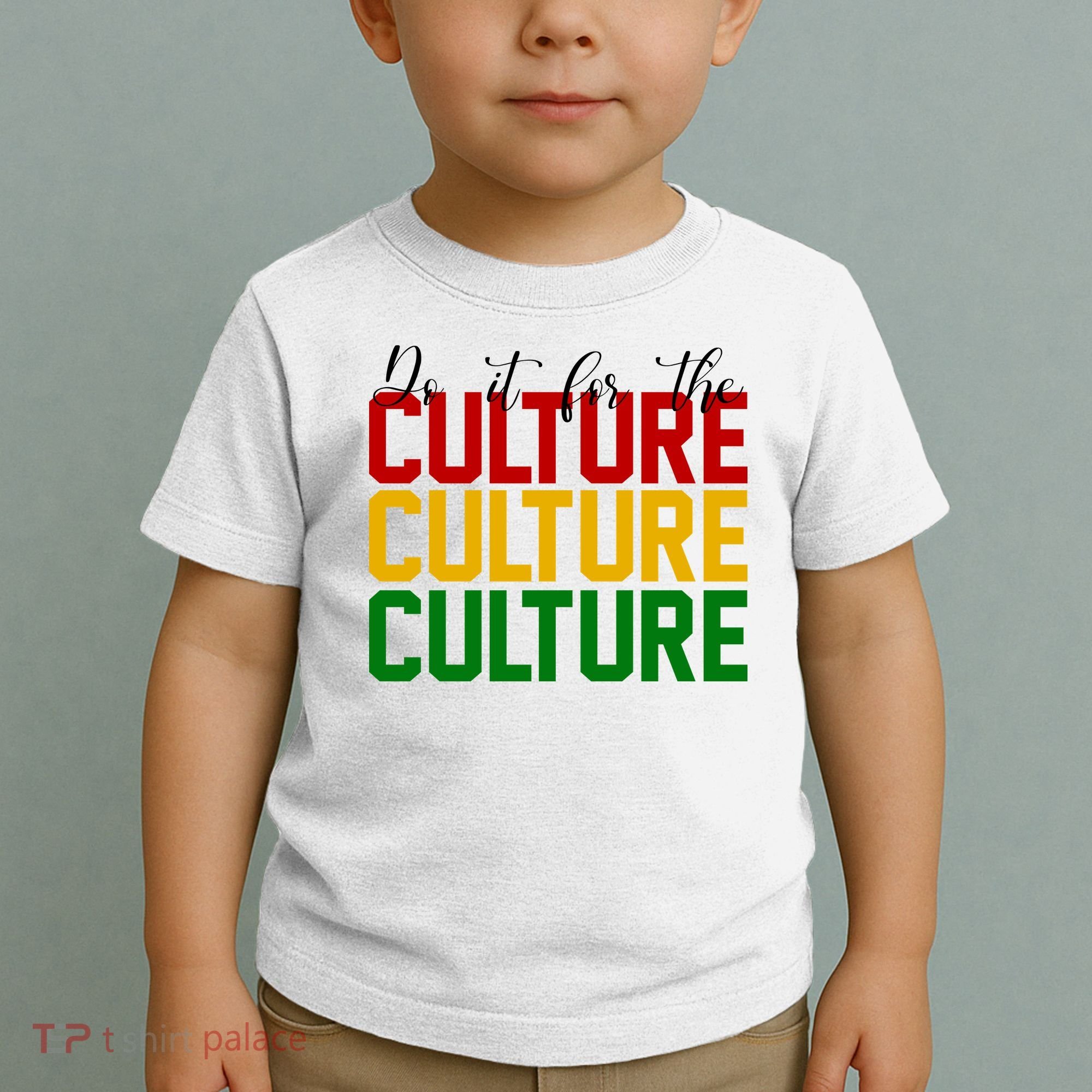 Do It For The Culture African American Pride Toddler T-Shirt