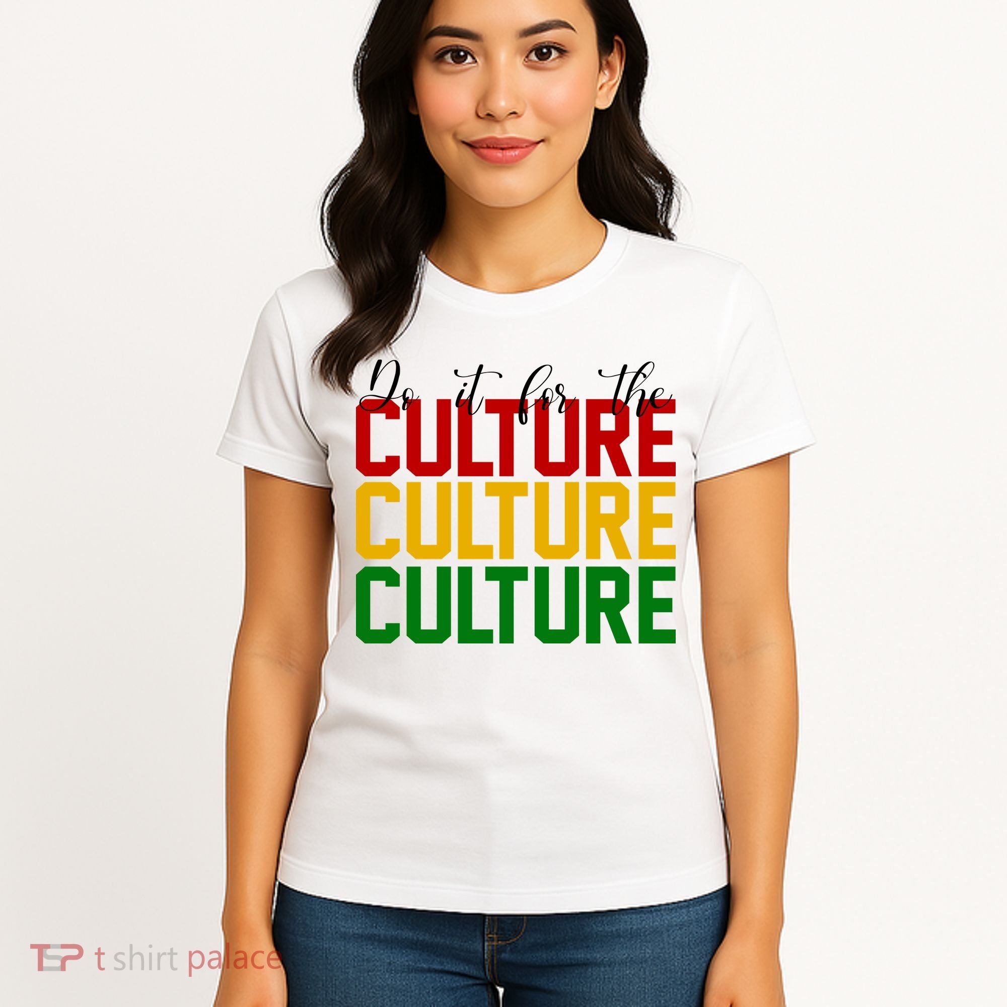 Do It For The Culture African American Pride Women's T-Shirt
