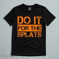 Do It For The SPLATS Fitness Motivation T-Shirt thumb 5