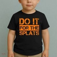 Do It For The SPLATS Fitness Motivation Toddler T-Shirt thumb 2