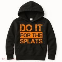 Do It For The SPLATS Fitness Motivation Kids Hoodie thumb 0