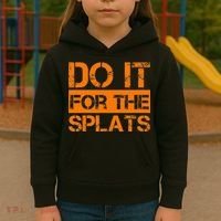 Do It For The SPLATS Fitness Motivation Kids Hoodie thumb 3