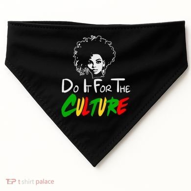 Do It For The Culture Junenth Afro Queen Black History Gift USA-Made Doggie Bandana