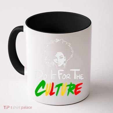 Do It For The Culture Junenth Afro Queen Black History Gift Coffee Mug