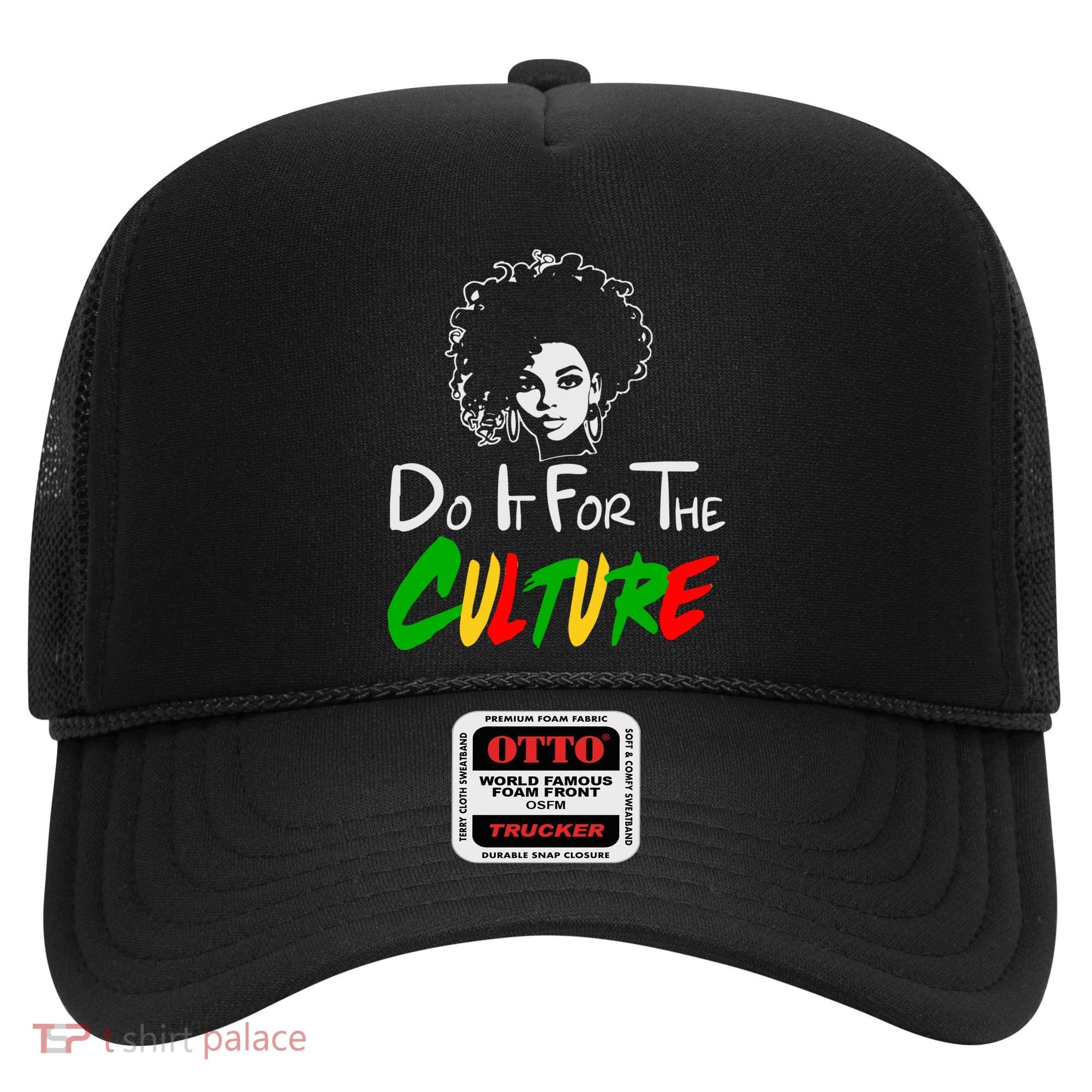 Do It For The Culture Junenth Afro Queen Black History Gift Hat