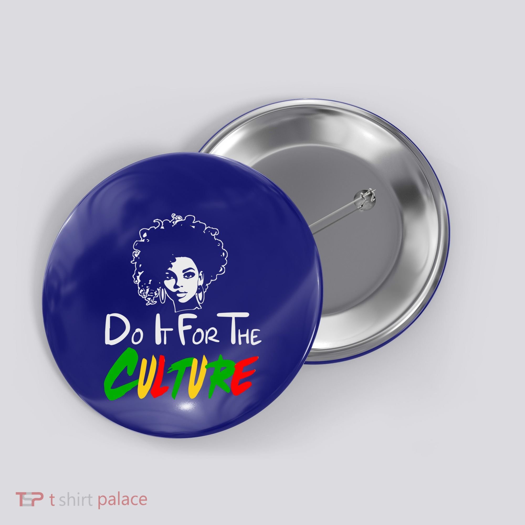 Do It For The Culture Junenth Afro Queen Black History Gift Button