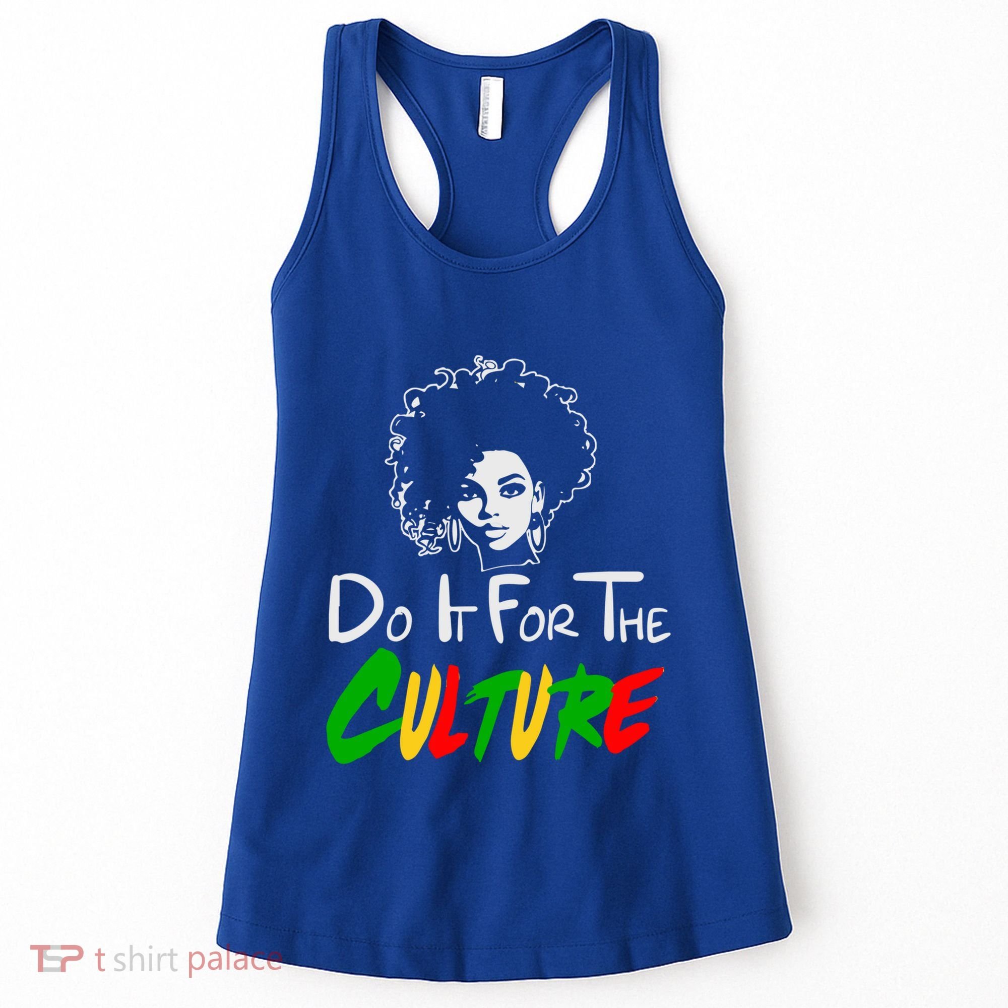 Do It For The Culture Junenth Afro Queen Black History Gift Women's Tank Top