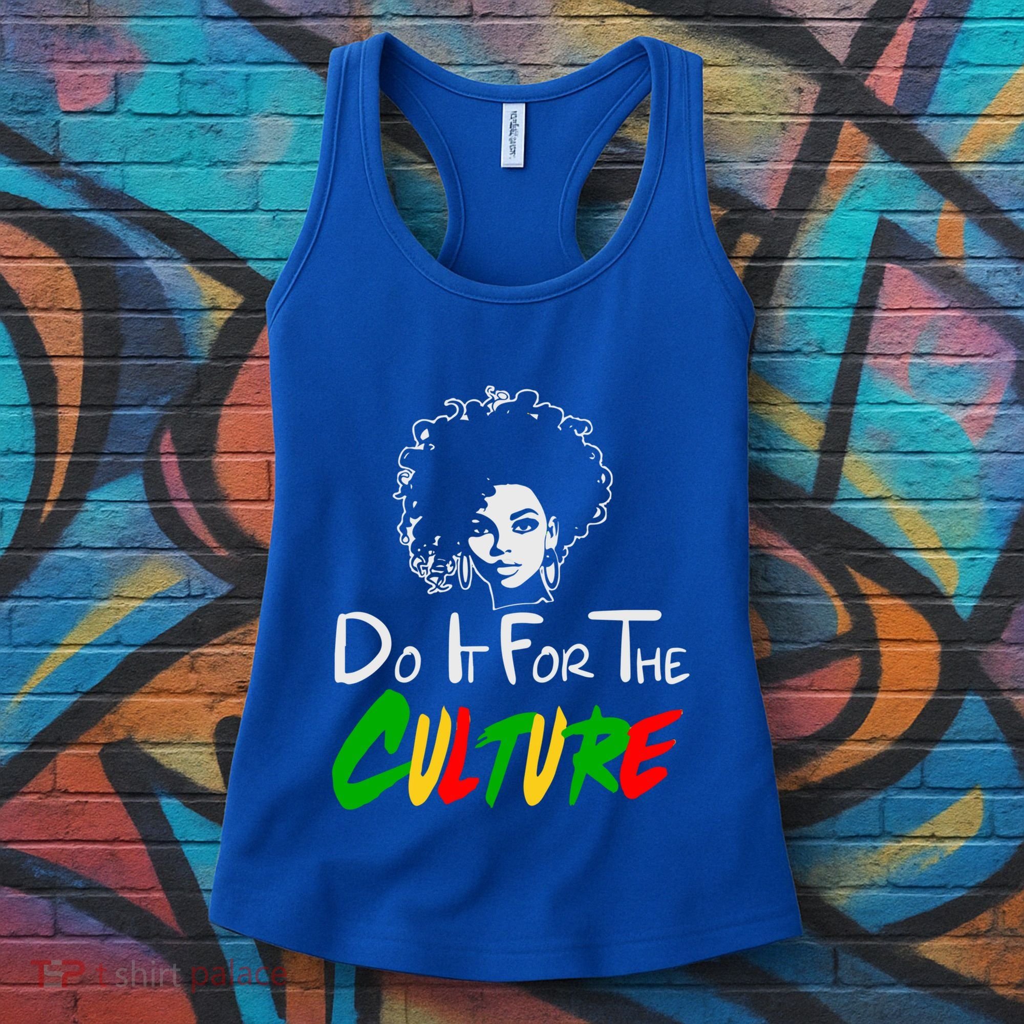 Do It For The Culture Junenth Afro Queen Black History Gift Women's Tank Top