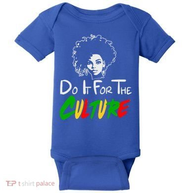 Do It For The Culture Junenth Afro Queen Black History Gift Baby Bodysuit