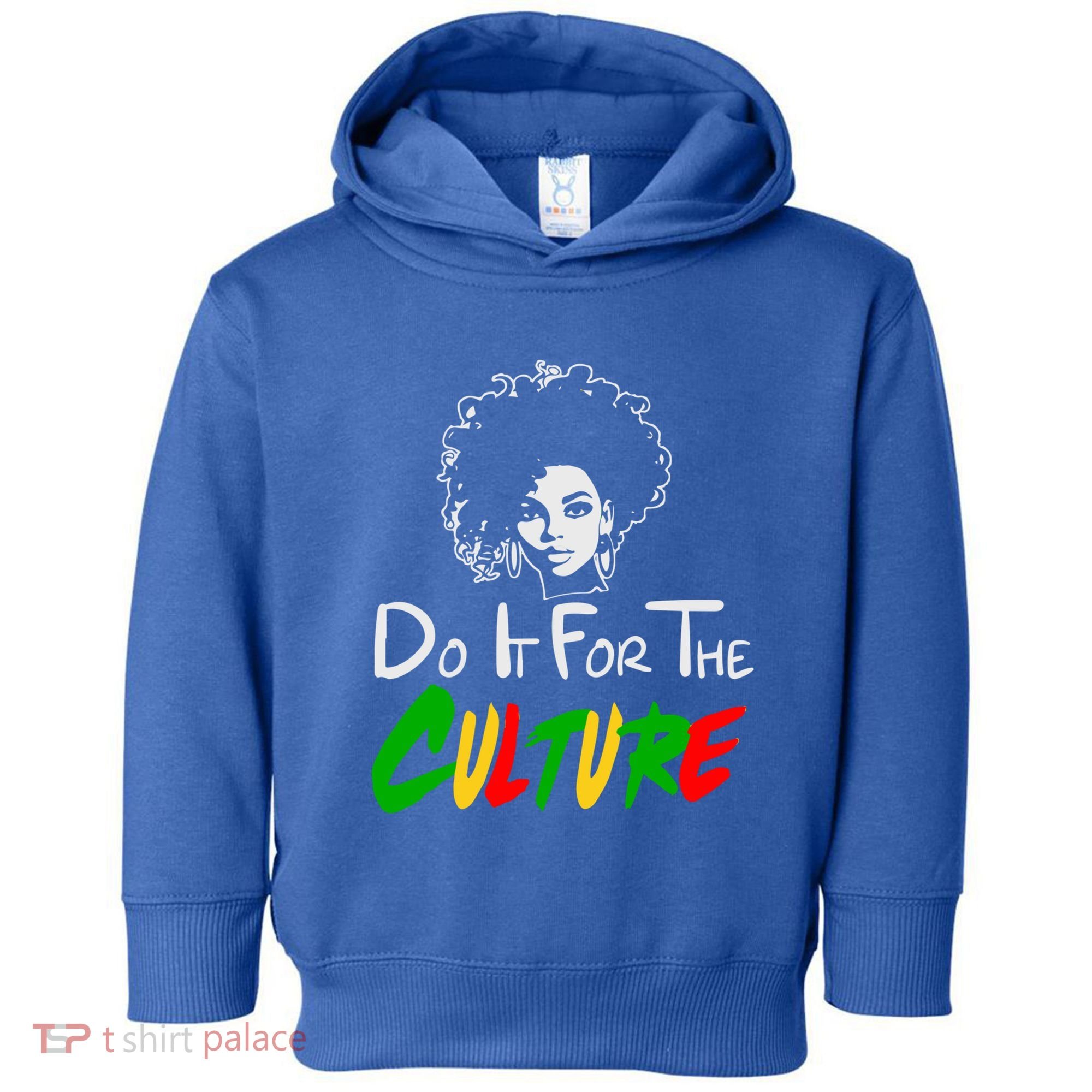 Do It For The Culture Junenth Afro Queen Black History Gift Toddler Hoodie