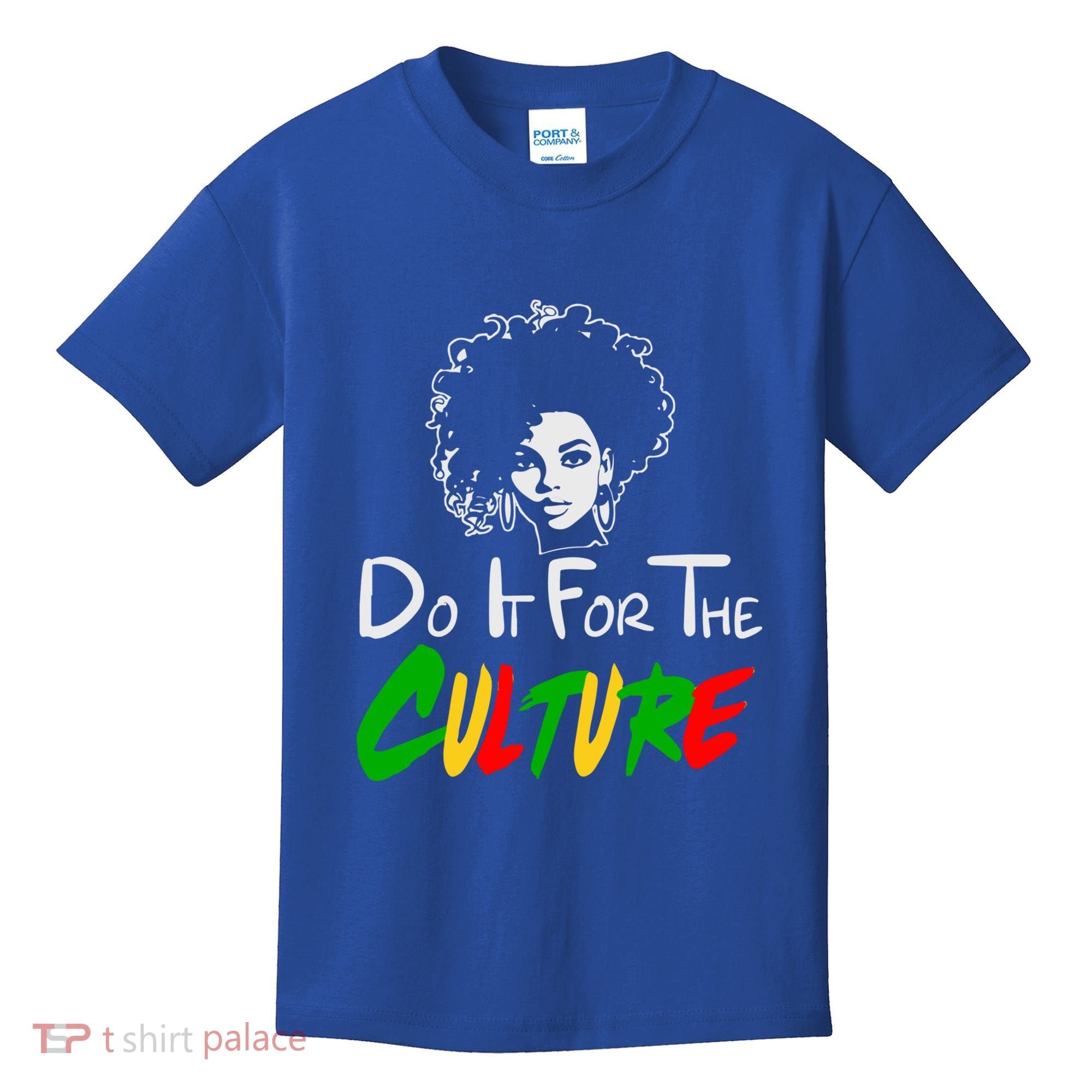 Do It For The Culture Junenth Afro Queen Black History Gift Kids T-Shirt