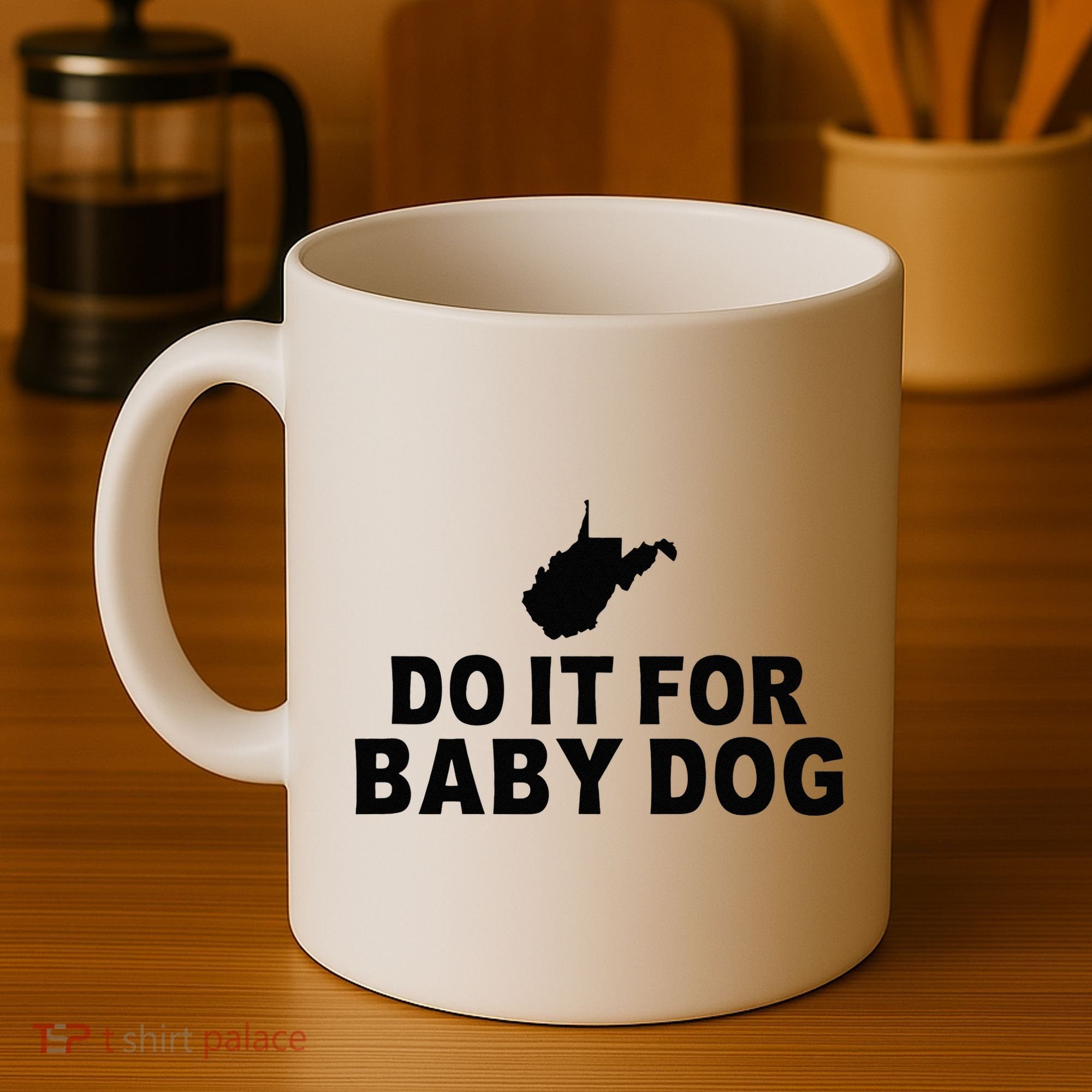Do It For Baby Dog West Virginia Big Jim Justice Coffee Mug