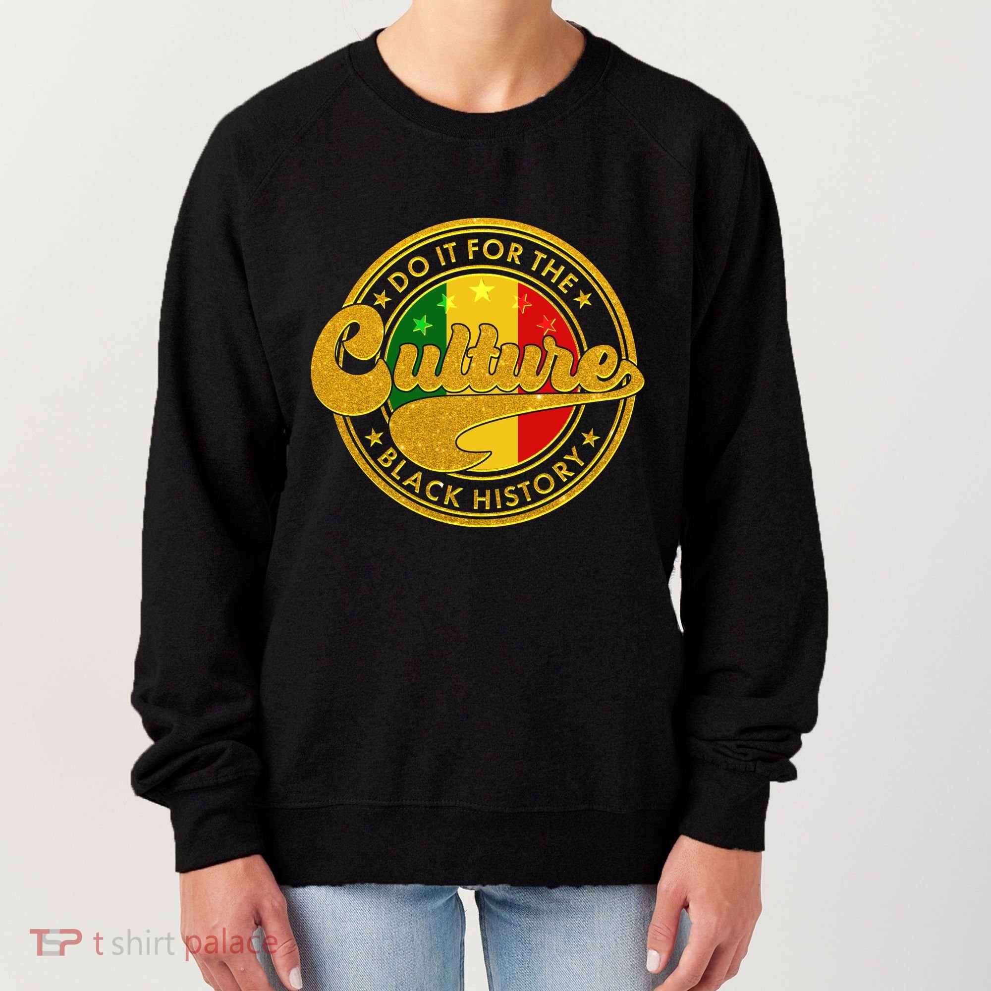 Do It For The Culture Black History Emblem Women's Sweatshirt