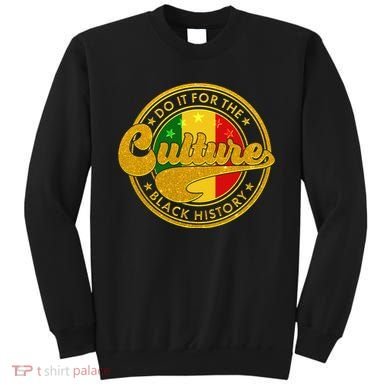 Do It For The Culture Black History Emblem Sweatshirt