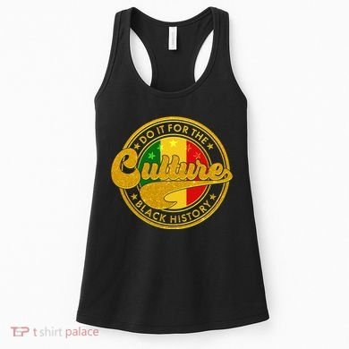 Do It For The Culture Black History Emblem Women's Tank Top