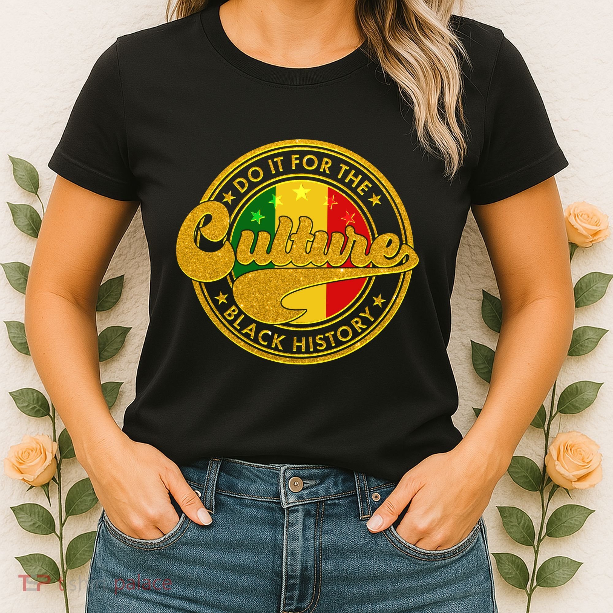 Do It For The Culture Black History Emblem Women's T-Shirt