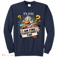 Duck IT'S FINE I'M FINE EVERYTHING IS FINE  Sweatshirt thumb 0