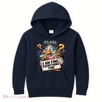 Duck IT'S FINE I'M FINE EVERYTHING IS FINE  Kids Hoodie thumb 0