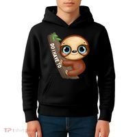Do I Have To Funny Sloth Kids Hoodie thumb 4