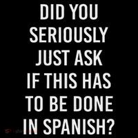 Does It Have To Be Done In Spanish Sarcasm Meme Teacher Women's Long Sleeve Shirt thumb 2