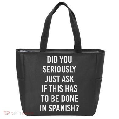 Does It Have To Be Done In Spanish Sarcasm Meme Teacher Tote Bag