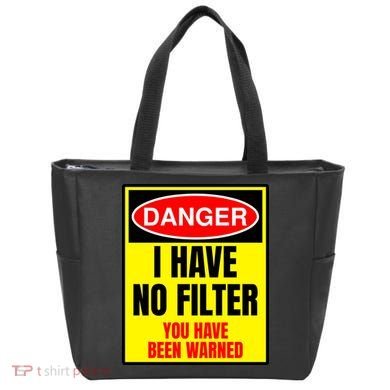 Danger I Have No FIlter Tote Bag