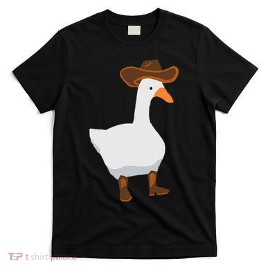 Duck In His Cowboy Hat Goose In Boots T-Shirt