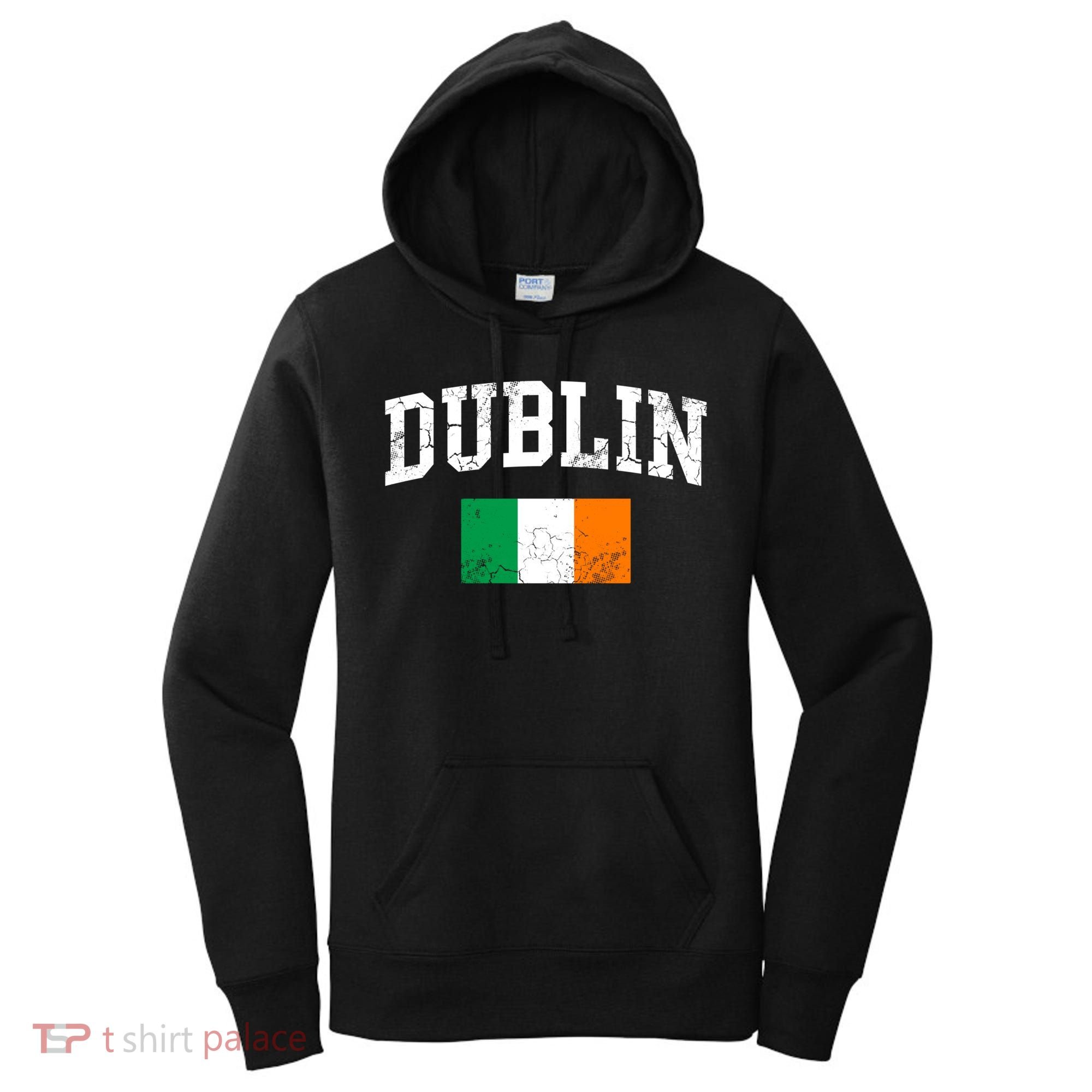 Dublin Ireland Irish Flag St Patrick's Day Men Women Kids Gift Women's Hoodie