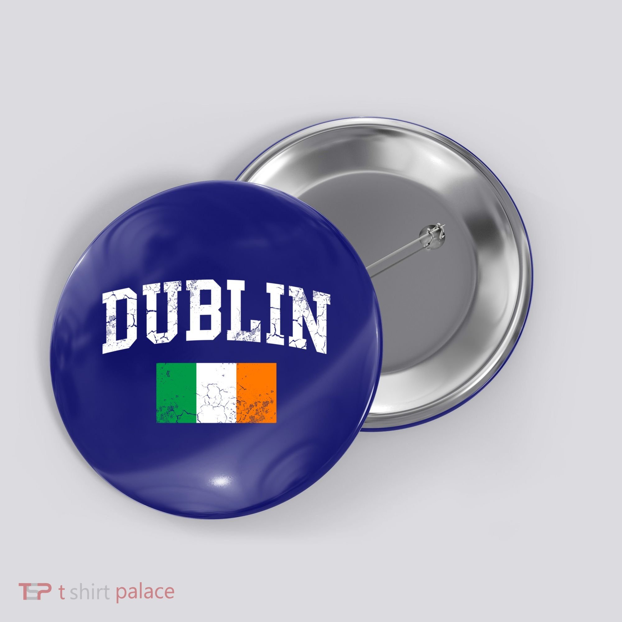 Dublin Ireland Irish Flag St Patrick's Day Men Women Kids Gift Button
