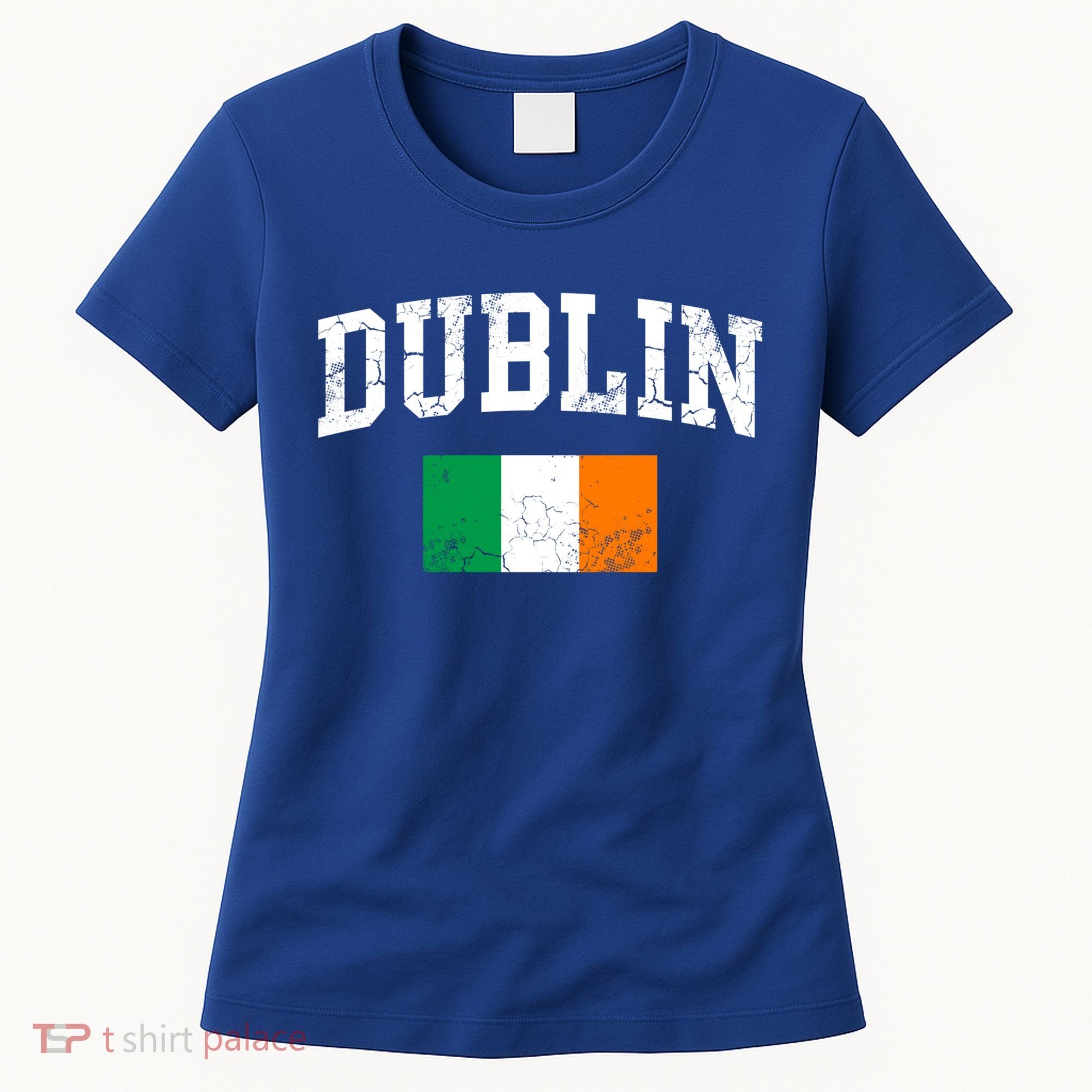 Dublin Ireland Irish Flag St Patrick's Day Men Women Kids Gift Women's T-Shirt