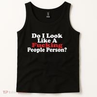 Do I Look Like A Fucking People Person Humor Tank Top thumb 2