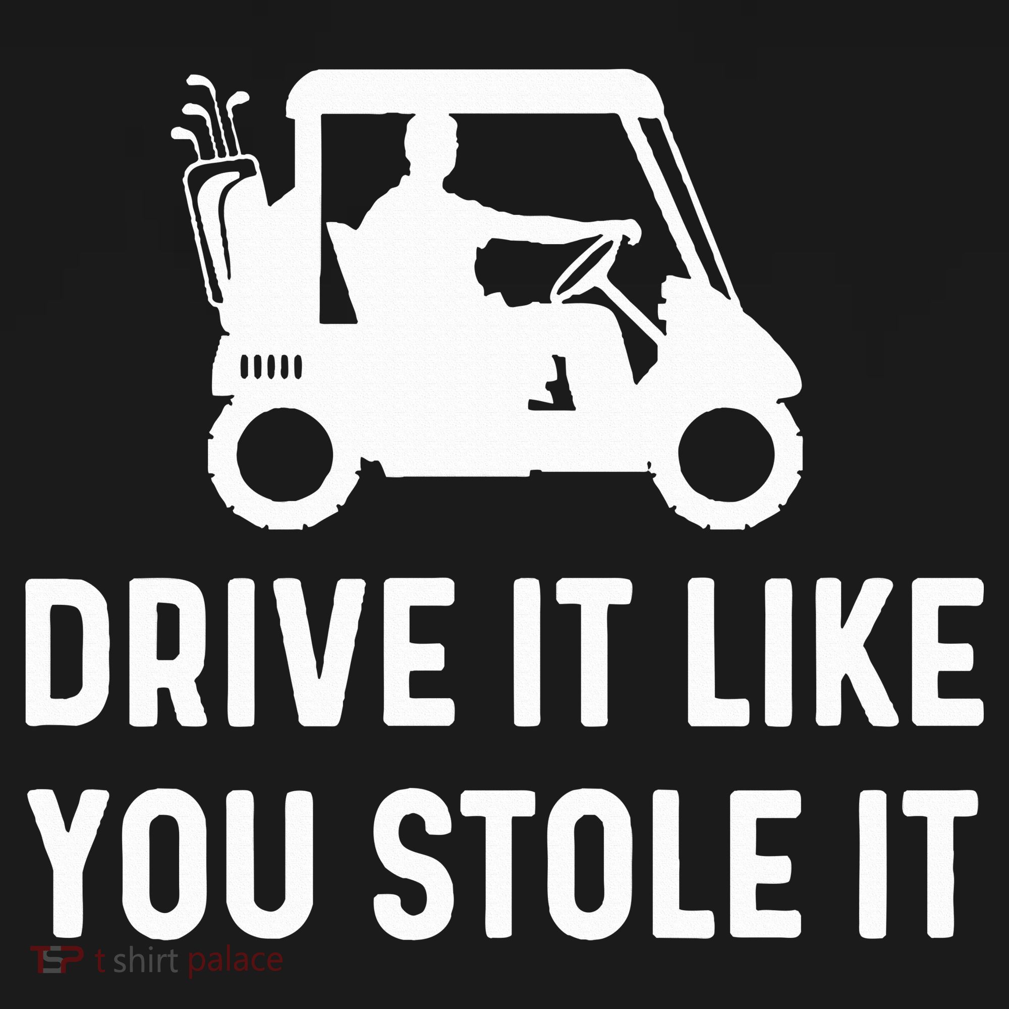 Drive It Like You Stole It  Funny Golf Cart Saying  Women's Hoodie