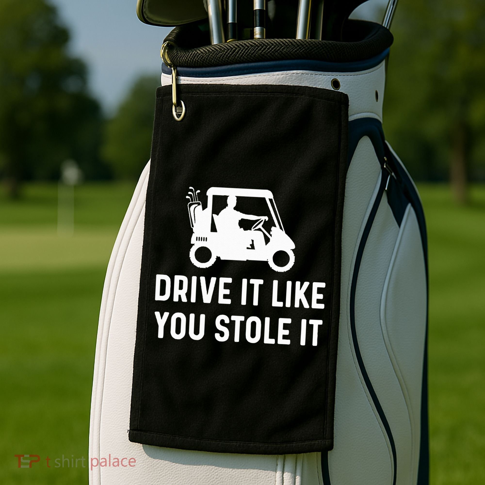 Drive It Like You Stole It  Funny Golf Cart Saying  Golf Towel
