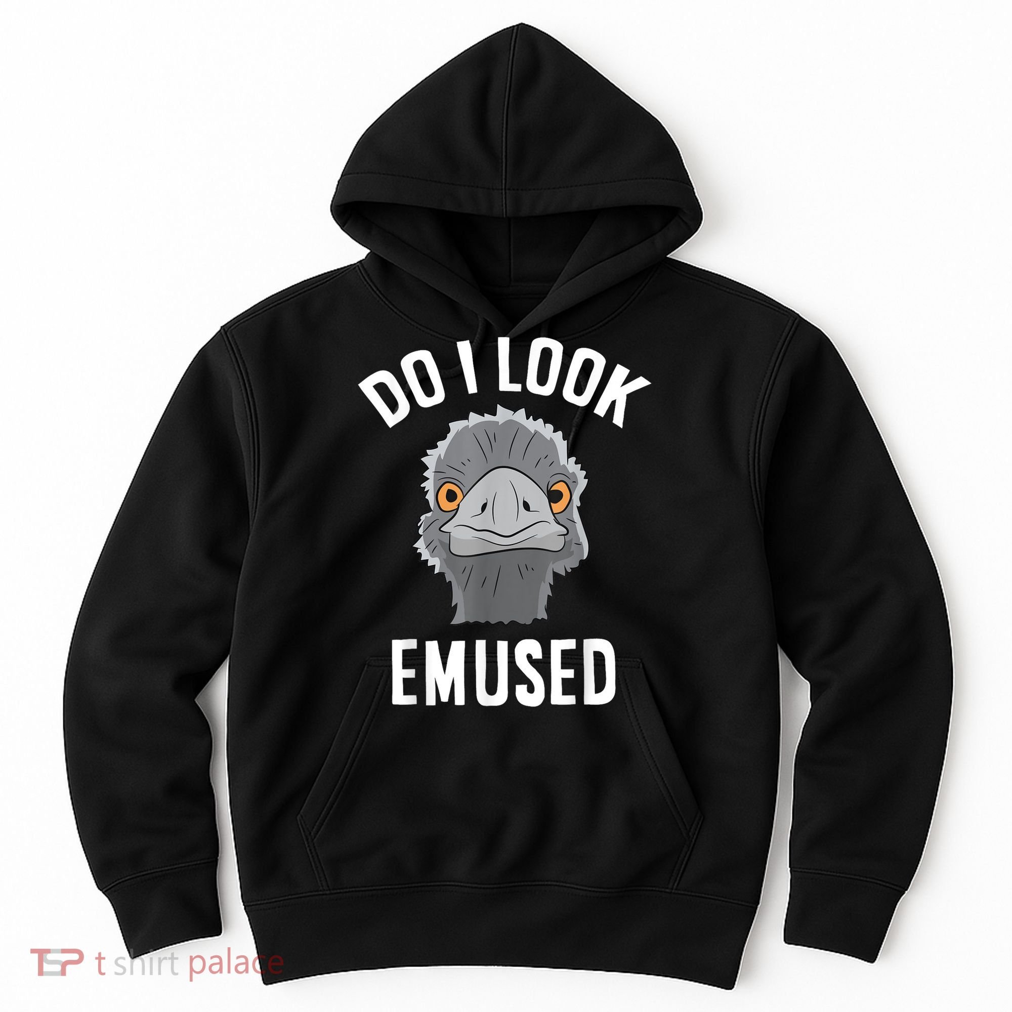 Do I Look Amused Funny Emu Animal Love Emus. Hoodie
