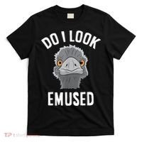 Do I Look Amused Funny Emu Animal Love Emus. T-Shirt thumb 0
