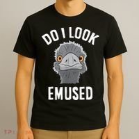 Do I Look Amused Funny Emu Animal Love Emus. T-Shirt thumb 3