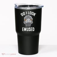 Do I Look Amused Funny Emu Animal Love Emus. Tumbler thumb 0
