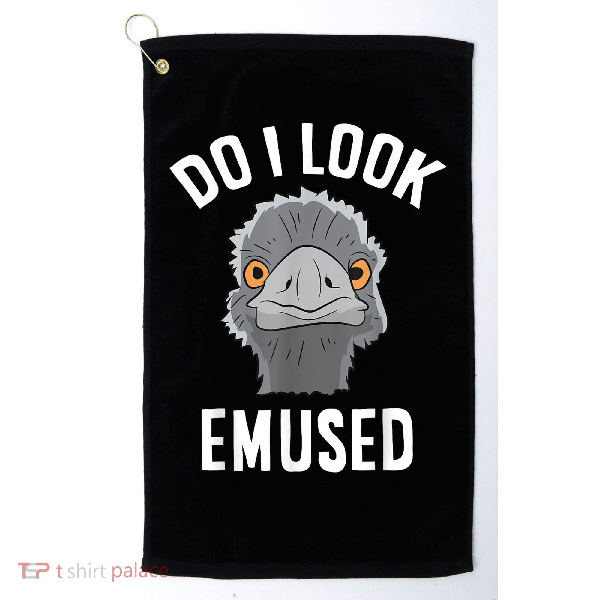 Do I Look Amused Funny Emu Animal Love Emus. Golf Towel