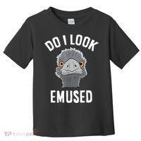 Do I Look Amused Funny Emu Animal Love Emus. Toddler T-Shirt thumb 0