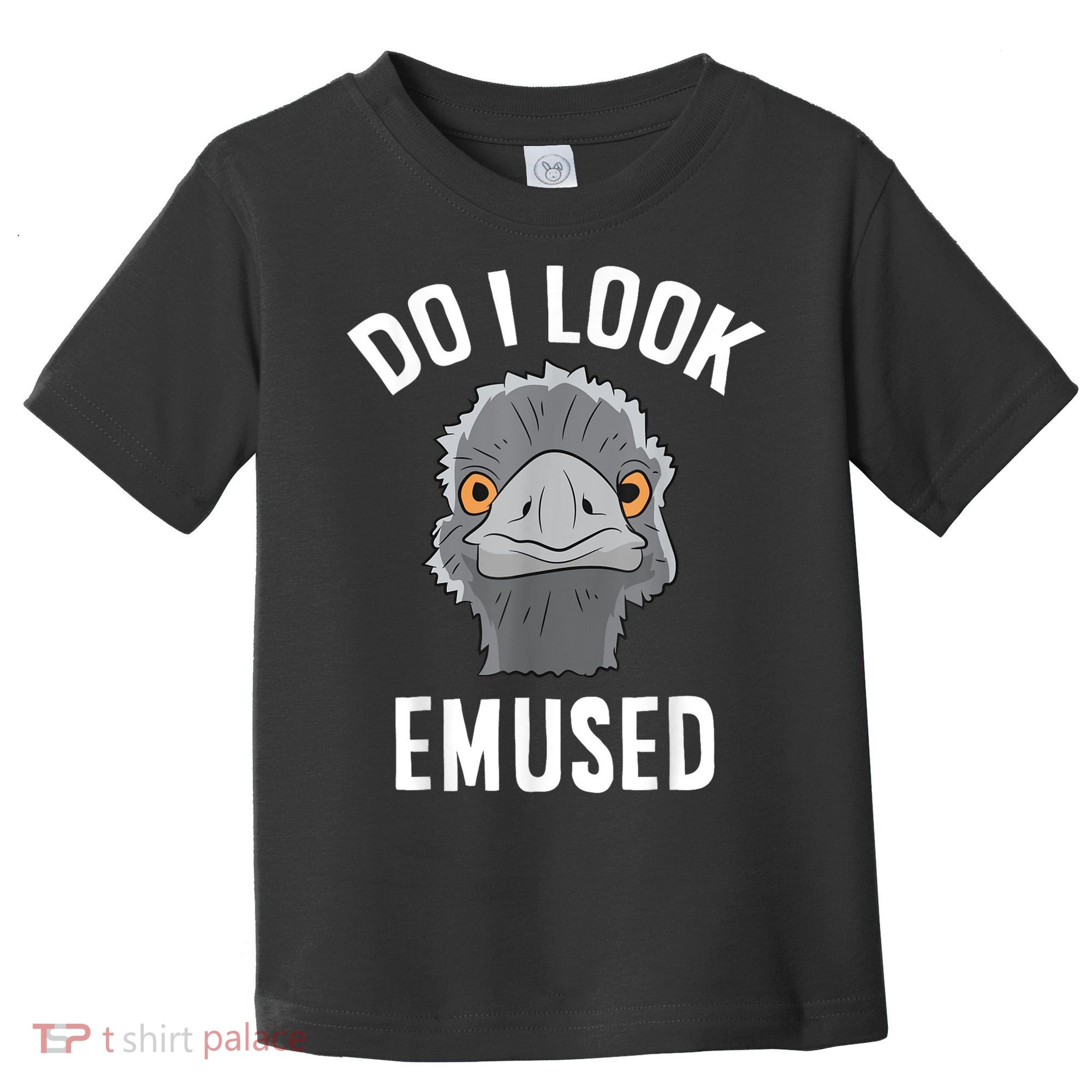 Do I Look Amused Funny Emu Animal Love Emus. Toddler T-Shirt